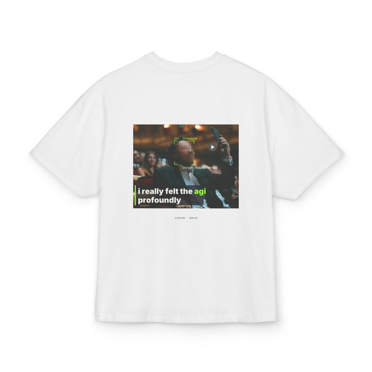 I Really Felt the AGI Profoundly Tee