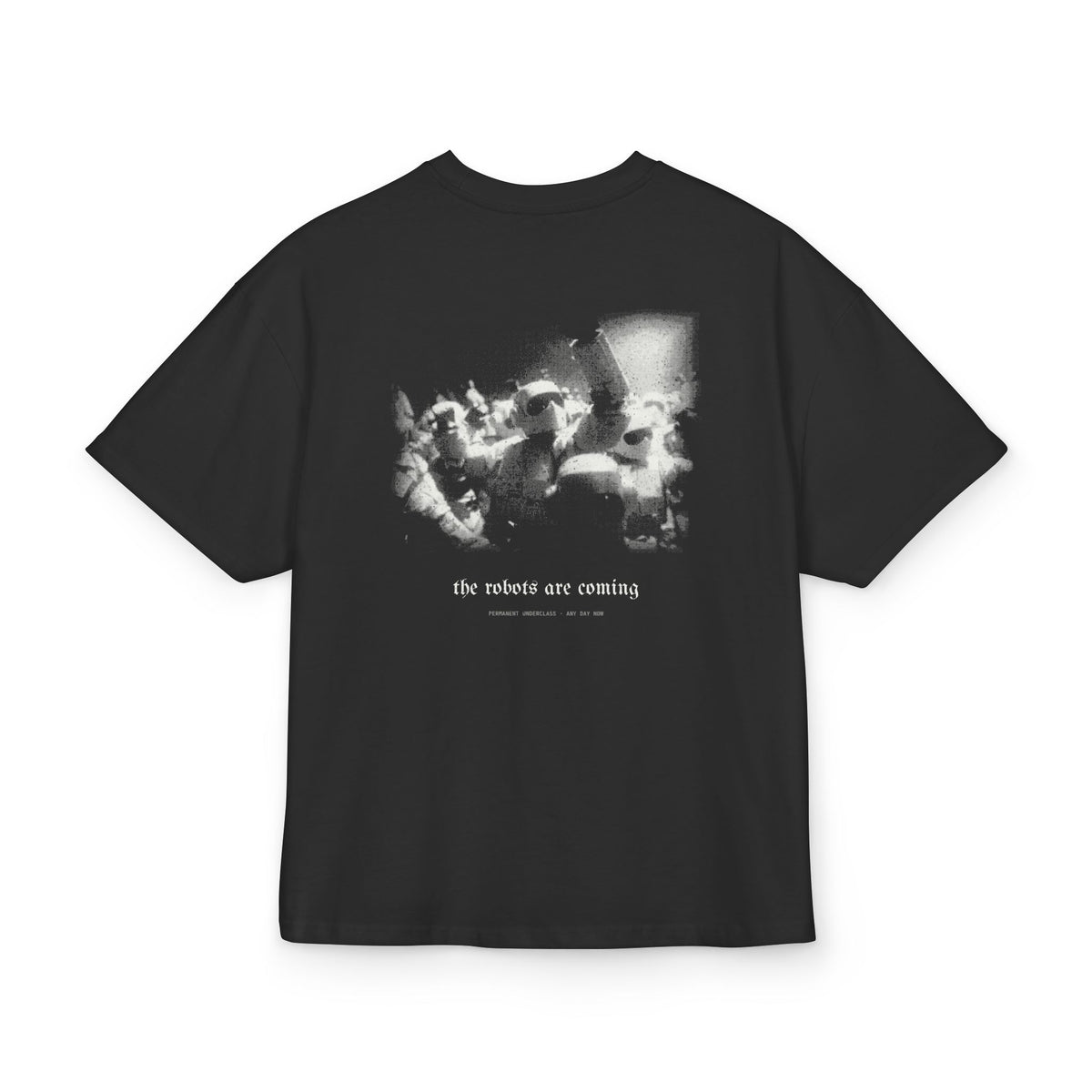 The Robots Are Coming Tee — Gothic