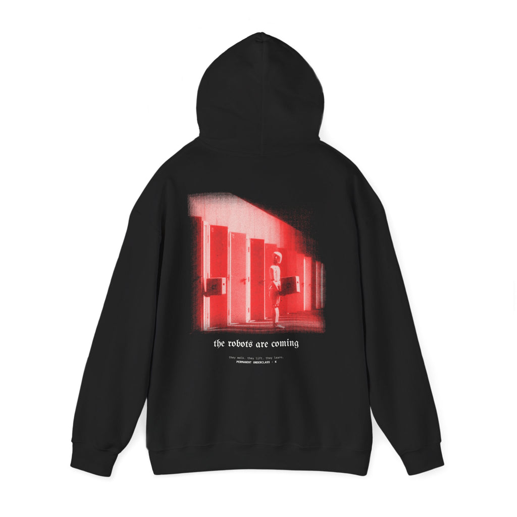 Permanent Underclass Hoodie — The Robots Are Coming